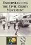 Understanding the Civil Rights Movement