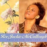 Rev. Jackie McCullough -  This Is for You Lord