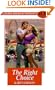 The Right Choice (Zebra Bouquet Romances, No. 50)