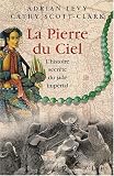 La Pierre du ciel : L\'histoire du Jade