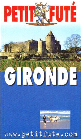 City Travel Guides Discounted  Livres : Gironde 2003
