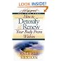 How to Detoxify & Renew Your Body From Within