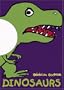 Dinosaurs (Petit Theatre Books)