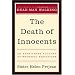 The Death of Innocents: An Eyewitness Account of Wrongful Executions