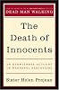 The Death of Innocents: An Eyewitness Account of Wrongful Executions