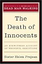 The Death of Innocents: An Eyewitness Account of Wrongful Executions