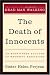 The Death of Innocents: An Eyewitness Account of Wrongful Executions