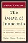 The Death of Innocents: An Eyewitness Account of Wrongful Executions