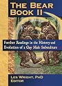The Bear Book II: Further Readings in the History and Evolution of a Gay Male Subculture (Haworth Gay & Lesbian Studies)