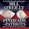Pinheads and Patriots: Where You Stand in the Age of Obama