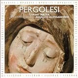 Pergolesi · Scarlatti - Stabat Mater / Bertagnolli · Mingardo · Concerto Italiano · Alessandrini