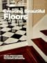 Creating Beautiful Floors (Sunset Creating)