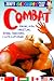 Combat: Fencing, Judo, Wrestling, Boxing, Taekwondo, and Lots, Lots More (Page, Jason. Zeke's Olympic Pocket Guide.)