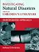 Book Investigating Natural Disasters Through Children's Literature: An Integrated Approach (Through Children's Literature)