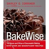 BakeWise: The Hows and Whys of Successful Baking with Over 200 Magnificent Recipes