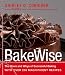 Books : BakeWise: The Hows and Whys of Successful Baking with Over 200 Magnificent Recipes