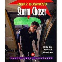 Stormchaser: Into the Eye of a Hurricane (Risky Business)