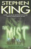 The Mist (Previously Published as a Novella in 'Skeleton Crew')
