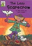Cover of The Lazy Scarecrow by J Powell 0749640820