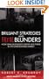 Brilliant Strategies and Fatal Blunders