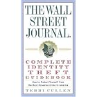 Click here to buy  The Wall Street Journal. Complete Identity Theft Guidebook: How... by Terri Cullen.