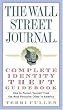 The Wall Street Journal. Complete Identity Theft Guidebook: How to Protect Yourself from the Most Pervasive Crime in America (Wall Street Journal Identity Theft Guidebook: How to Protect)