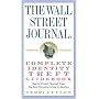 The Wall Street Journal. Complete Identity Theft Guidebook: How to Protect Yourself from the Most Pervasive Crime in America (Wall Street Journal Identity Theft Guidebook: How to Protect)