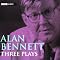 Alan Bennett: Three Plays