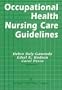 Occupational Health Nursing Care Guidelines