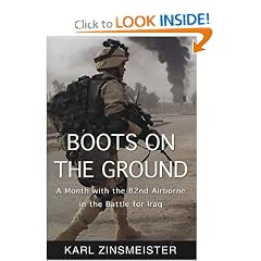 Boots on the Ground: A Month with the 82nd Airborne in the Battle for Iraq