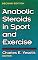Anabolic Steroids in Sport and Exercise - 2nd