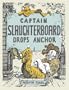 Captain Slaughterboard Drops Anchor