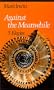 Against the Meanwhile: 3 Elegies (Wesleyan Poetry Series)