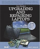 Upgrading and Repairing Laptop Computers
