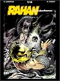 Revue Soleil Productions  / Rahan, Fils des âges farouches, L'Intégrale, tome 16