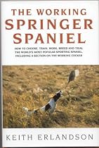 The Working Springer Spaniel, 2nd Edition