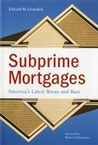 Subprime Mortgages: America's Latest Boom and Bust (Urban Institute Press) Subprime Mortgages: America's Latest Boom and Bust (Urban Institute Press)
