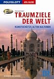 Produkt-Bild: Traumziele der Welt: Kunstsch&auml;tze alter Kulturen