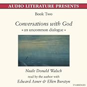 Conversations with God: An Uncommon Dialogue, Book 2 | [Neale Walsch]