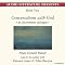Conversations with God: An Uncommon Dialogue, Book 2