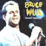 Bruce Willis Comin` Right Up 1987 UK 7" vinyl ZB41653