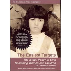 The Easiest Targets: If Americans Knew What the Israelis Do