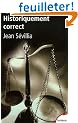 Historiquement correct : Pour en finir avec le pass� unique