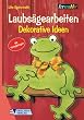 Laubs�gearbeiten. Dekorative Ideen