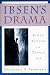 Search : Ibsen's Drama: Right Action and Tragic Joy