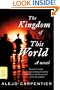 The Kingdom of This World: A Novel
