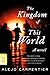 The Kingdom of This World: A Novel