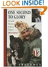 One Second to Glory: The Alaska Adventures of Iditarod Champion Dick Mackey