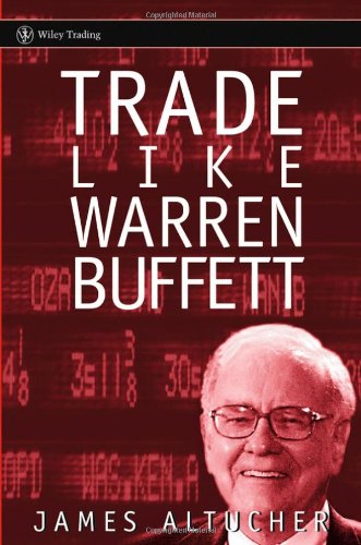 Trade Like Warren Buffett (Wiley Trading)