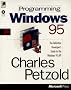 Programming Windows 95. The Definitive Developer's Guide to the Windows 95 API (Microsoft Programming Series)